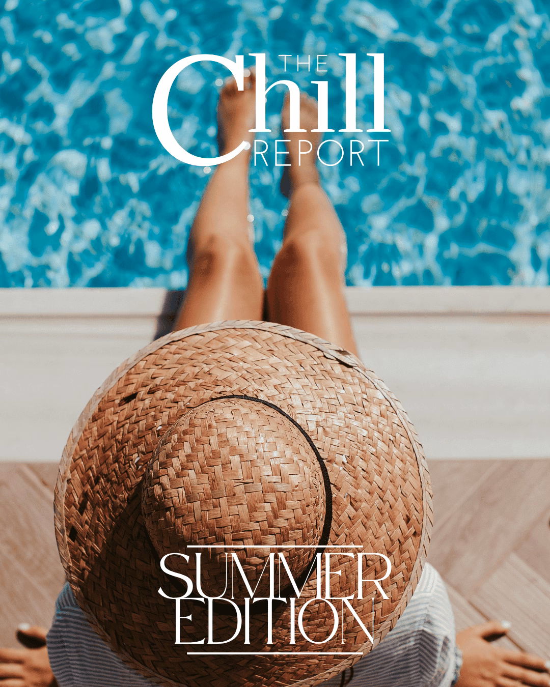 The Chill Report Summer Edition