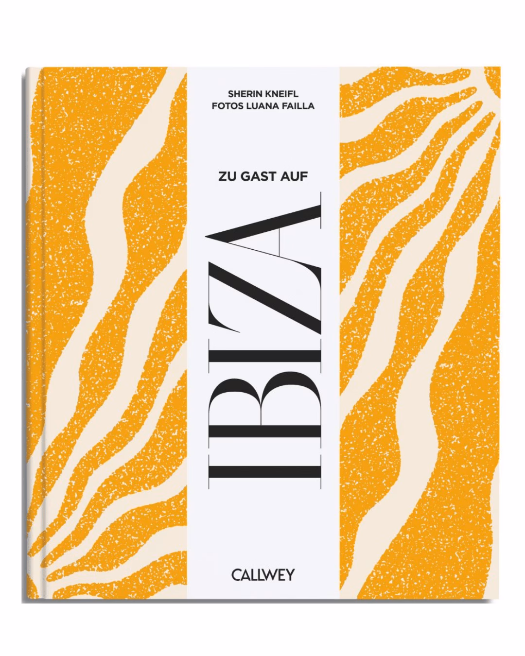 Callwey Zu Gast auf Ibiza