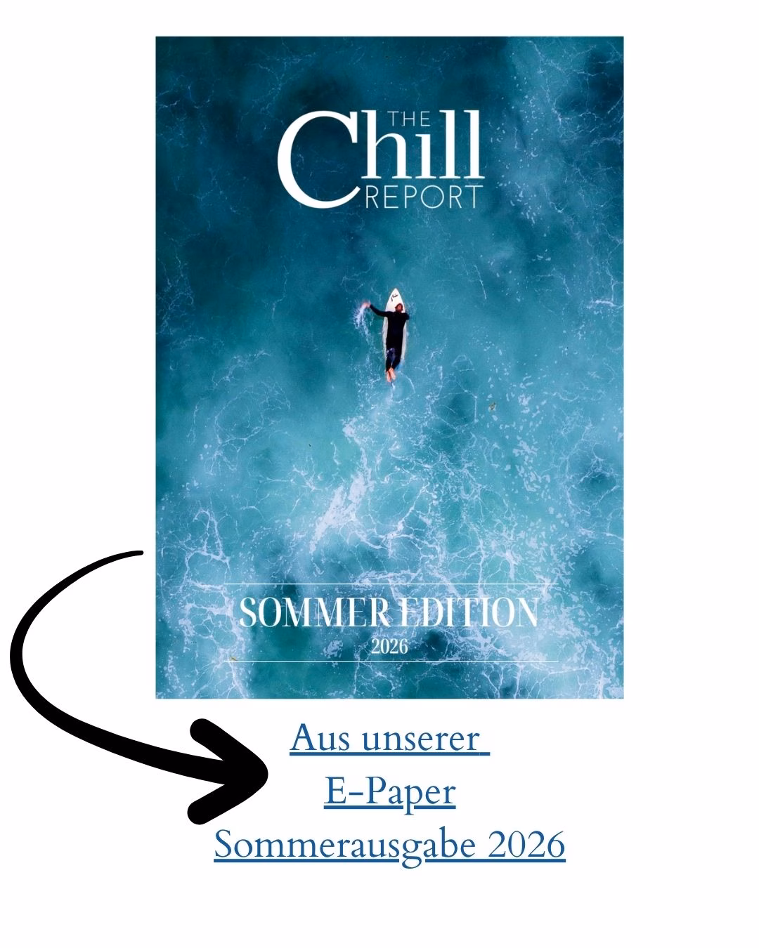 The Chill Report E-Paper Sommer 2026